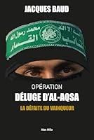 Algopix Similar Product 2 - OPERATION DELUGE ALAQSA La dfaite du