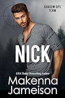 Algopix Similar Product 7 - Nick (Shadow Ops Team Book 5)