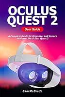Algopix Similar Product 11 - Oculus Quest 2 User Guide A Complete