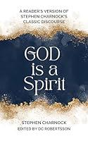 Algopix Similar Product 19 - God Is A Spirit A Readers Version Of