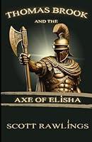 Algopix Similar Product 9 - Thomas Brook and the Axe of Elisha