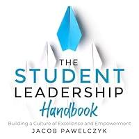 Algopix Similar Product 13 - The Student Leadership Handbook