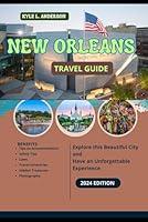 Algopix Similar Product 1 - New Orleans Travel Guide 2024 New