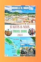 Algopix Similar Product 3 - ST KITTS  NEVIS TRAVEL GUIDE 2024