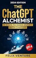 Algopix Similar Product 16 - The ChatGPT Alchemist 13 Ways to Make