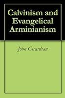 Algopix Similar Product 17 - Calvinism and Evangelical Arminianism