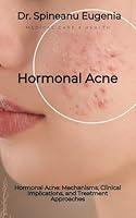 Algopix Similar Product 9 - Hormonal Acne Mechanisms Clinical