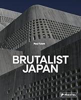 Algopix Similar Product 6 - Brutalist Japan A Photographic Tour of