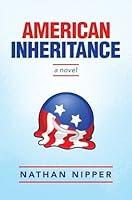 Algopix Similar Product 2 - American Inheritance: A Novel