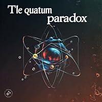 Algopix Similar Product 12 - The Quantum Paradox