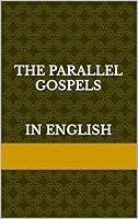 Algopix Similar Product 1 - The Parallel Gospels in English