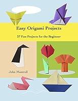 Algopix Similar Product 12 - Easy Origami Projects 37 Fun Projects