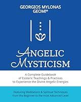 Algopix Similar Product 2 - Angelic Mysticism A Complete Guidebook