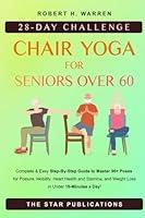 Algopix Similar Product 2 - Chair Yoga For Seniors Over 60 28day