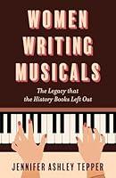 Algopix Similar Product 16 - Women Writing Musicals The Legacy That