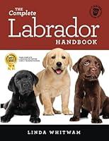 Algopix Similar Product 1 - The Complete Labrador Handbook The