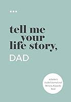 Algopix Similar Product 13 - Tell Me Your Life Story, Dad