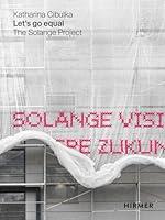 Algopix Similar Product 13 - Let’s go equal: The Solange Project