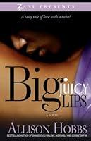 Algopix Similar Product 4 - Big Juicy Lips Double Dippin 2 Zane