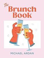 Algopix Similar Product 18 - The Brunch Book Recipes Stories 