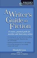 Algopix Similar Product 19 - A Writers Guide to Fiction A Concise