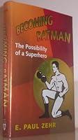 Algopix Similar Product 3 - Becoming Batman The Possibility of a
