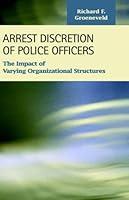 Algopix Similar Product 11 - Arrest Discretion of Police Officers