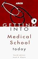 Algopix Similar Product 4 - Getting Into Medical School Today Arco