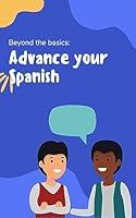 Algopix Similar Product 17 - Advance your Spanish Phrases and