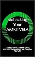 Algopix Similar Product 17 - Biohacking Your Amritvela A