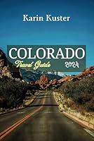 Algopix Similar Product 13 - Colorado travel guide 2024 Exploring