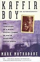 Algopix Similar Product 6 - Kaffir Boy An AutobiographyThe True