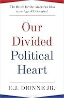 Algopix Similar Product 10 - Our Divided Political Heart The Battle