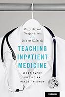 Algopix Similar Product 20 - Teaching Inpatient Medicine What Every