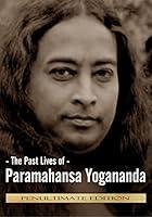 Algopix Similar Product 13 - The Past Lives of Paramahansa Yogananda