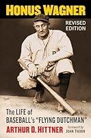 Algopix Similar Product 13 - Honus Wagner The Life of Baseballs