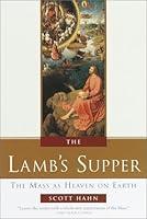 Algopix Similar Product 6 - The Lamb's Supper: Experiencing the Mass