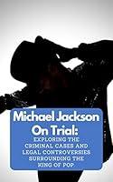 Algopix Similar Product 16 - Michael Jackson on Trial Exploring the