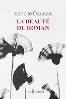 Algopix Similar Product 3 - La Beauté du roman (French Edition)