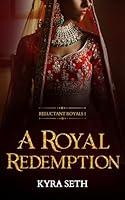 Algopix Similar Product 6 - A Royal Redemption Reluctant Royals