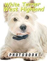 Algopix Similar Product 9 - West Highland White Terrier Photo Book