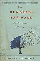 Algopix Similar Product 15 - The HundredYear Walk An Armenian