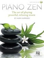 Algopix Similar Product 13 - Piano Zen The Art of Playing Peaceful