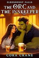 Algopix Similar Product 4 - The Orc and the Innkeeper A Cozy