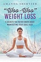 Algopix Similar Product 11 - WooWoo Weight Loss 5 Secrets You