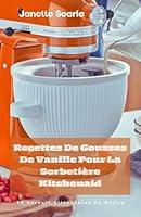Algopix Similar Product 12 - Recettes De Gousses De Vanille Pour La