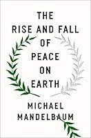 Algopix Similar Product 14 - The Rise and Fall of Peace on Earth