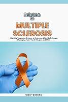 Algopix Similar Product 15 - SOLUTION TO MULTIPLE SCLEROSIS