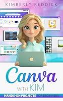 Algopix Similar Product 13 - Canva with Kim HandsOn Projects for