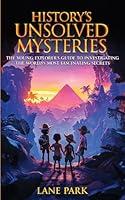 Algopix Similar Product 17 - Historys Unsolved Mysteries The Young